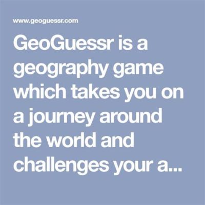 GeoGuessr: Un Gioco di Geografia che Ti Porta in Giro per il Mondo!